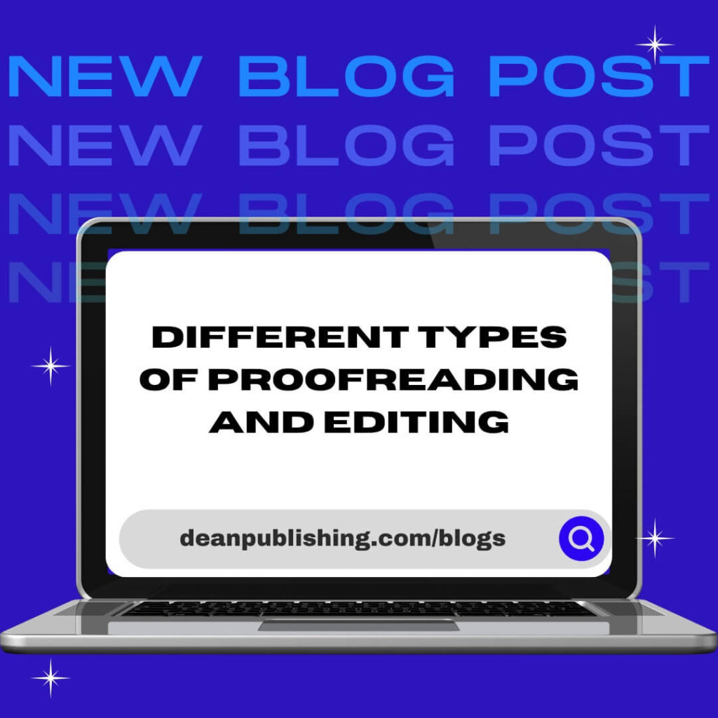 Types of Editing and Proofreading | Dean Publishing